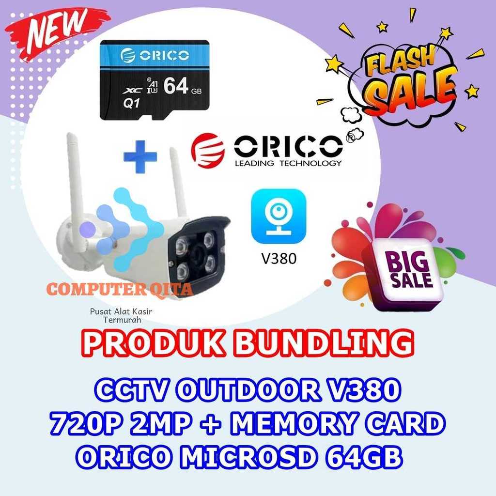 CCTV OUTDOOR V380 720P 2MP + MEMORY CARD ORICO MICROSD 64GB HEMAT