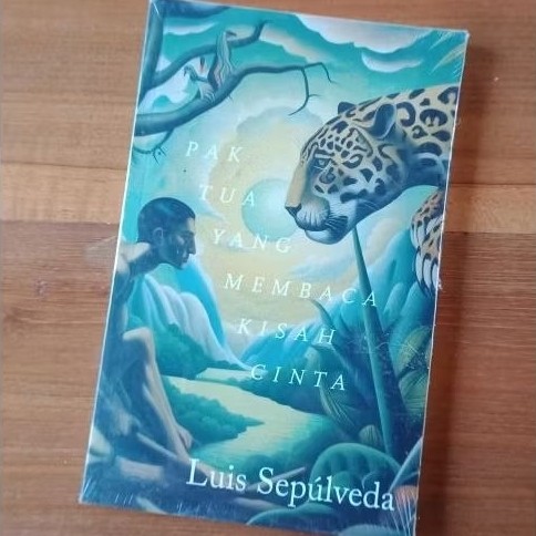 Pak Tua Yang Membaca Kisah Cinta - Luis Sepulveda