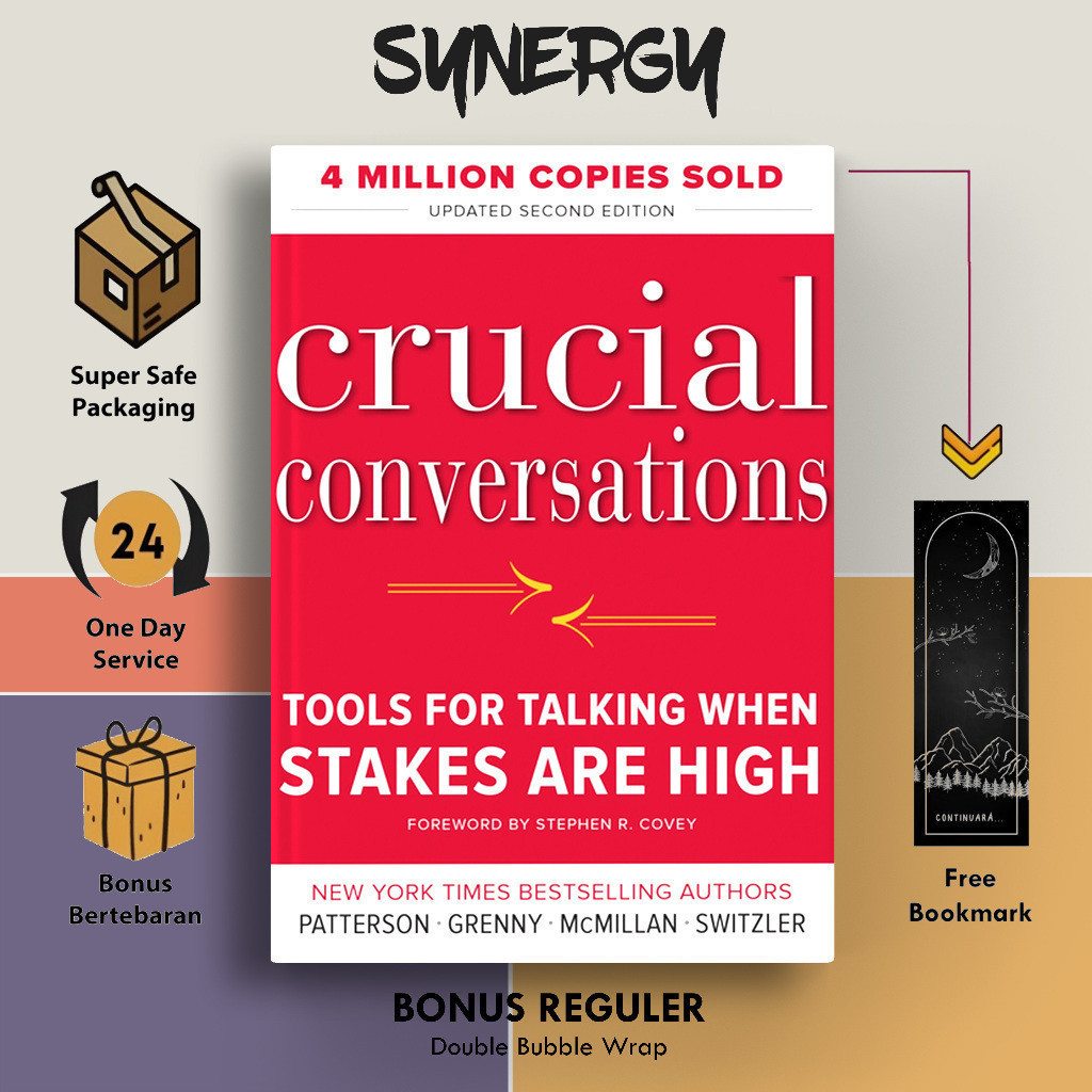 Crucial Conversations Tools for Talking When Stakes Are High by Kerry Patterson