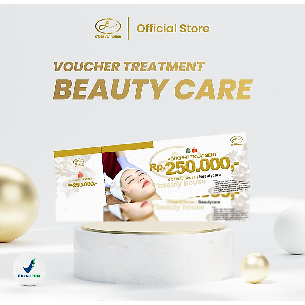 D’Beauty House Voucher Treatment Beauty Care - Minabhakti & BTM Rp.250.000