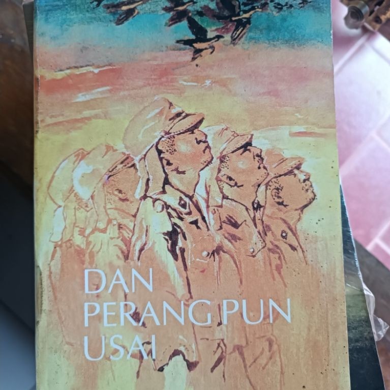 Dan Perang Pun Usai - Ismail Marahimin (ori, preloved)