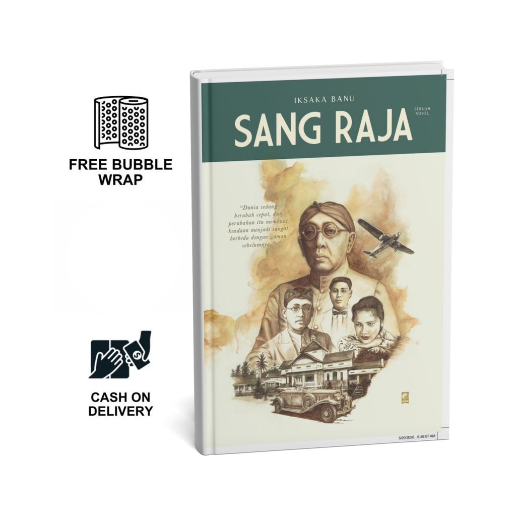 Novel Sang Raja - Iksaka Banu Buku Fiksi Sejarah KPG