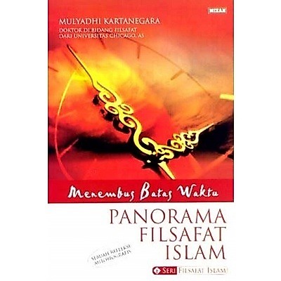 Menembus Batas Waktu (Panorama Filsafat Islam)