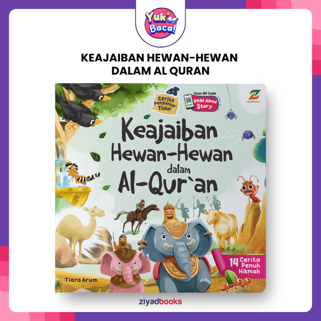 Ziyadbooks Official Buku Cerita Dongeng Pengantar Tidur Keajaiban Hewan Hewan Dalam Al Quran Alquran