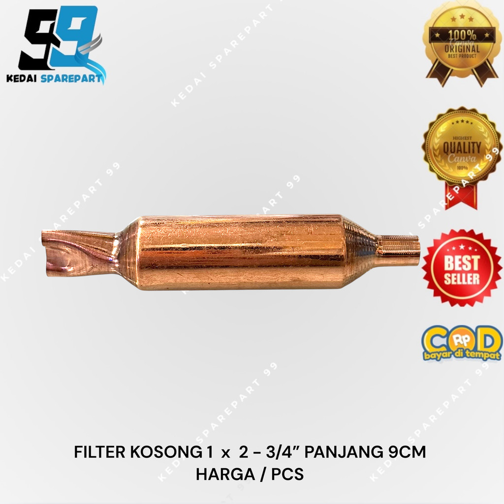 FILTER KOSONG 1 X 2 PANJANG 9CM BODY 3/4 INCH | FILTER KOSONG PENGISIAN FREON KULKAS READY GROSIR MU