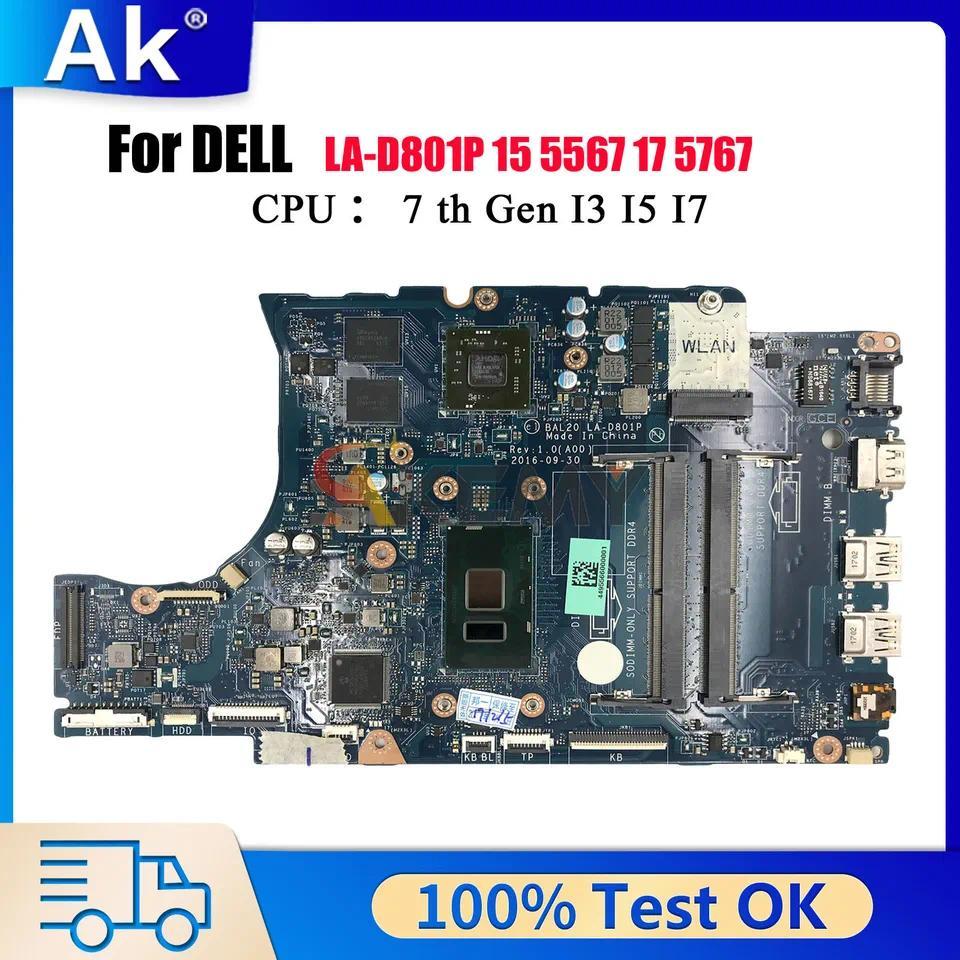 BAL20 LA-D801P Mainboard For DELL piron 15 5567 17 5767 with i3 i5 i7 CPU DDR4 -0KFWK9 0Y8N7H 100% F