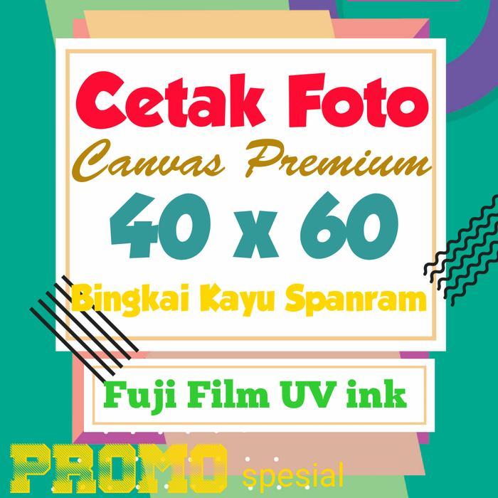 Cetak Foto Canvas / Kanvas 40 X 60 + bingkai kayu spanram