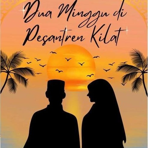 Dua Minggu di Pesantren Kilat