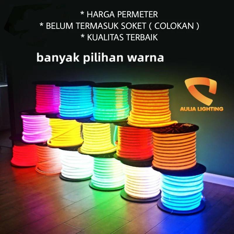 Lampu LED Neon Flex 220V Meteran 1–100M Waterproof | Lampu Hias Kamar Aesthetic Flexible