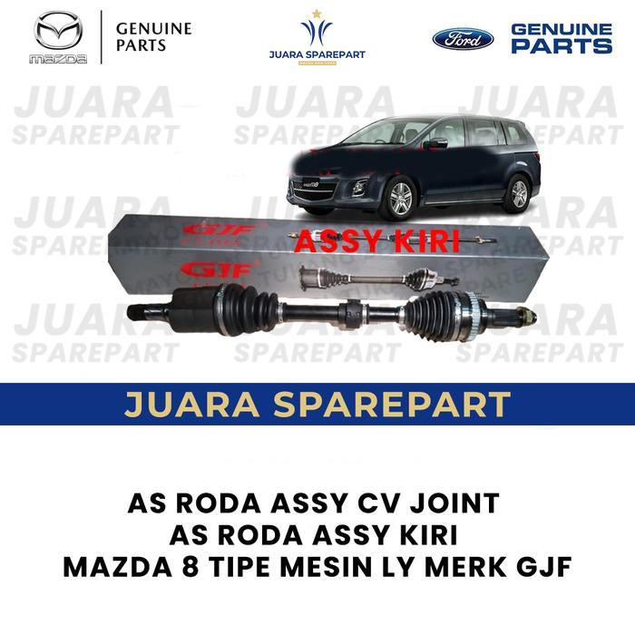 AS RODA ASSY CV JOINT AS RODA ASSY KIRI MAZDA 8 TIPE MESIN LY MERK GJF