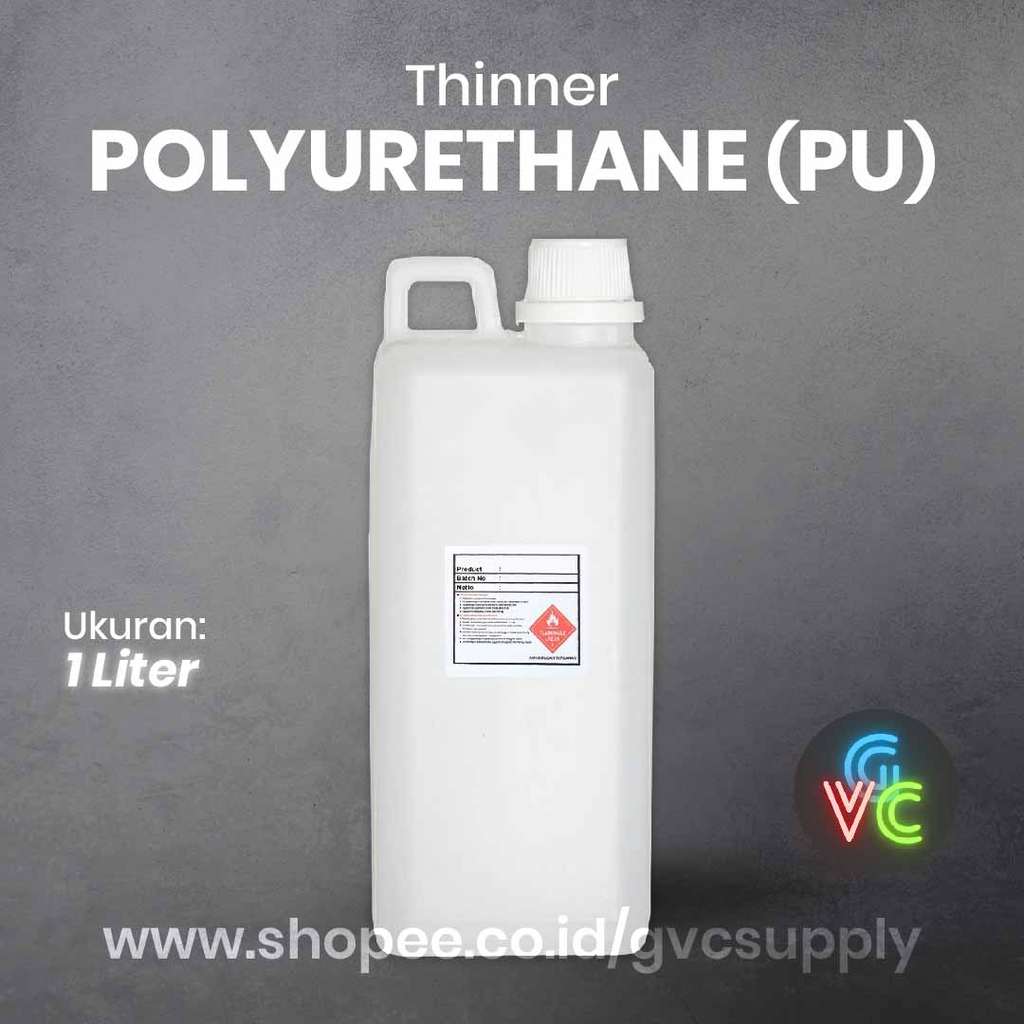 Thinner PU (Polyurethane) 1 Liter - GVCSupply