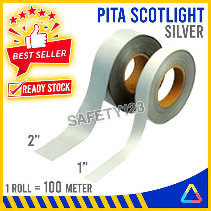 Pita Kain Silver Scotlight Scotlite Reflektor Baju Rompi Safety - 1" inch