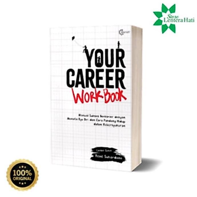 TORABIS_STORE - BUKU YOUR CAREER WORKBOOK SOFT COVER KARYA REN SUHARDONO UNTUK SUKSES BERKARIER DENG