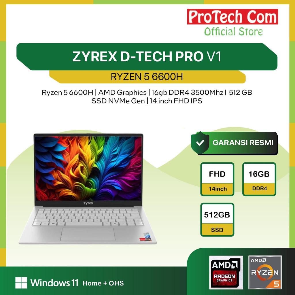 ZYREX D-TECH PRO V1 RYZEN 5-6600H 16GB 512GB 14.0FHD IPS BLIT W11