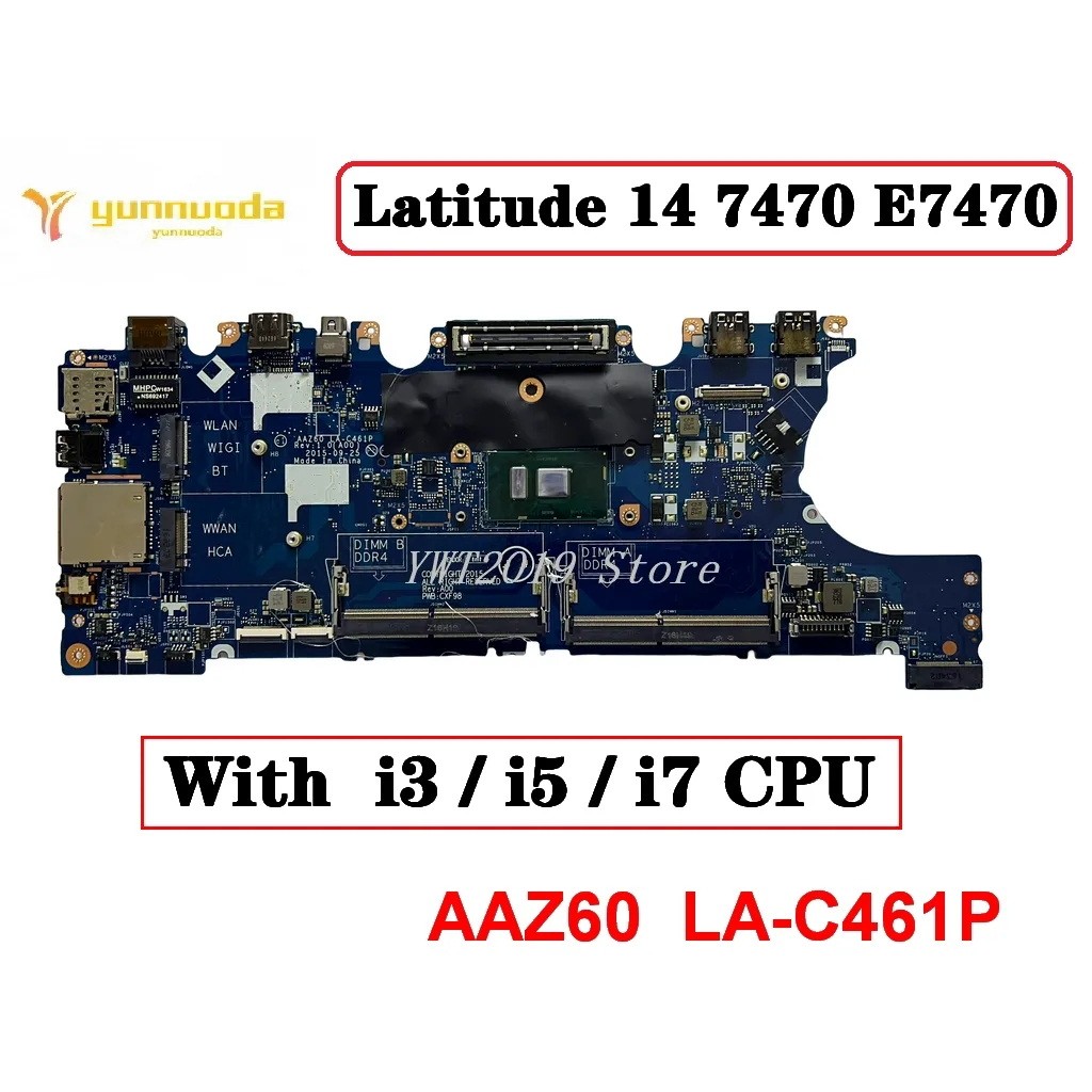 Original For Dell Latitude 14 7470 E7470  Laptop  motherboard With i3  i5 i7 CPU AAZ60  LA-C461P  te