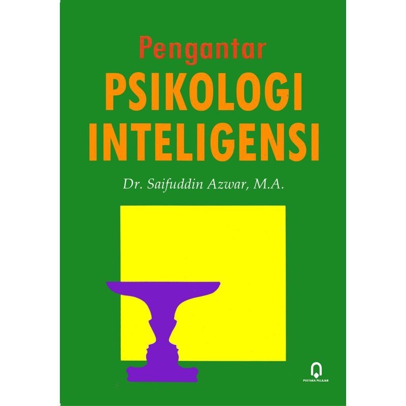 Pengantar Psikologi Inteligensi _ Saifuddin Azwar _