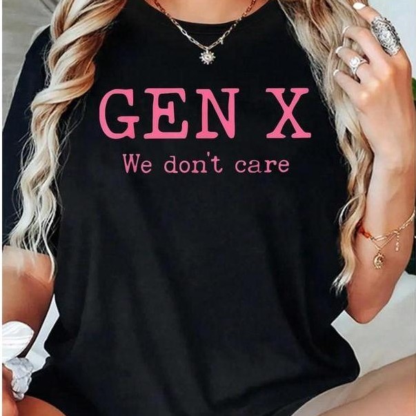 Cotton Gen X Generation We Do Not Care Text Saying T-Shirt, Graphic T Shirts -  Printed Short Sleeve