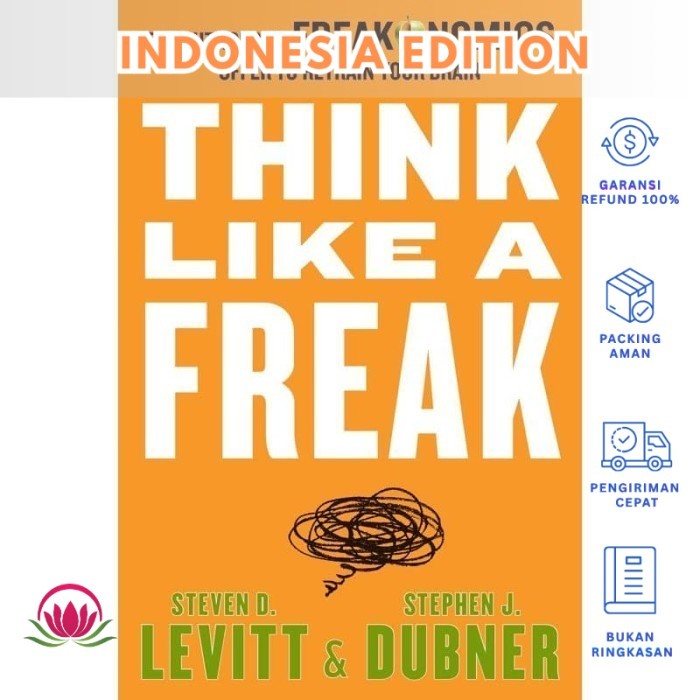 Termurah_Indonesia Version_Think Like a Freak The Authors (Steven D. Levitt)