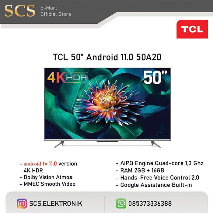 Android 11 4K UHD TV TCL 50 inch 50A20 11.0 Dolby Atmos