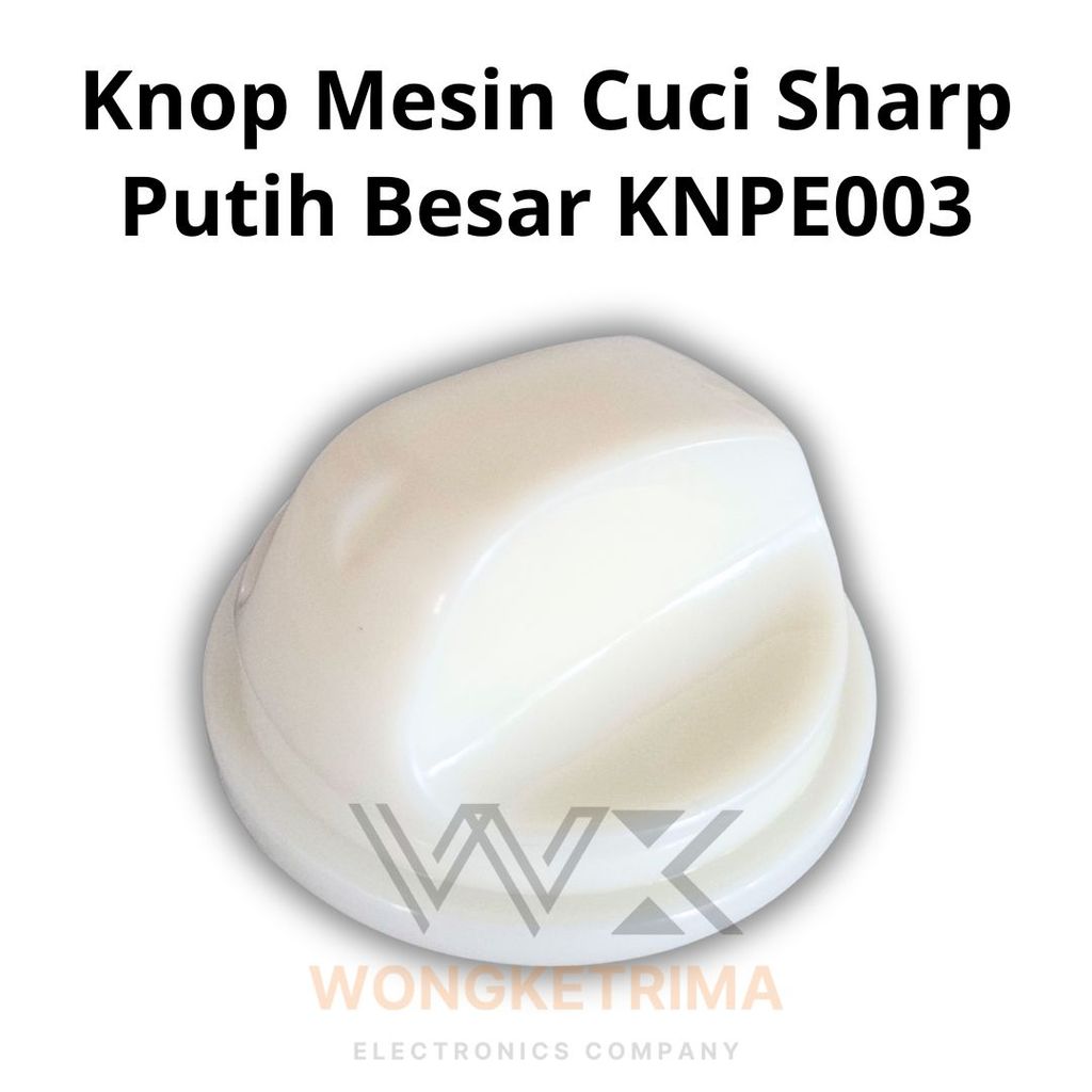 Knop Mesin Cuci Sharp Putih Besar KNPE 003 Kenop Timer Mesin Cuci Sharp Sparepart Mesin Cuci Univers