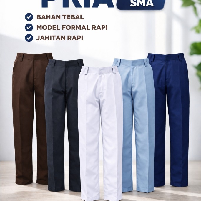 Celana Seragam Sekolah Pria SMP SMA Bahan Tebal Premium - Hitam / Abu / Biru / Putih / Coklat