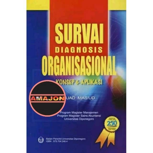 SURVAI DIAGNOSIS ORGANISASIONAL KONSEP DAN APLIKASI BY  FUAD MASUD