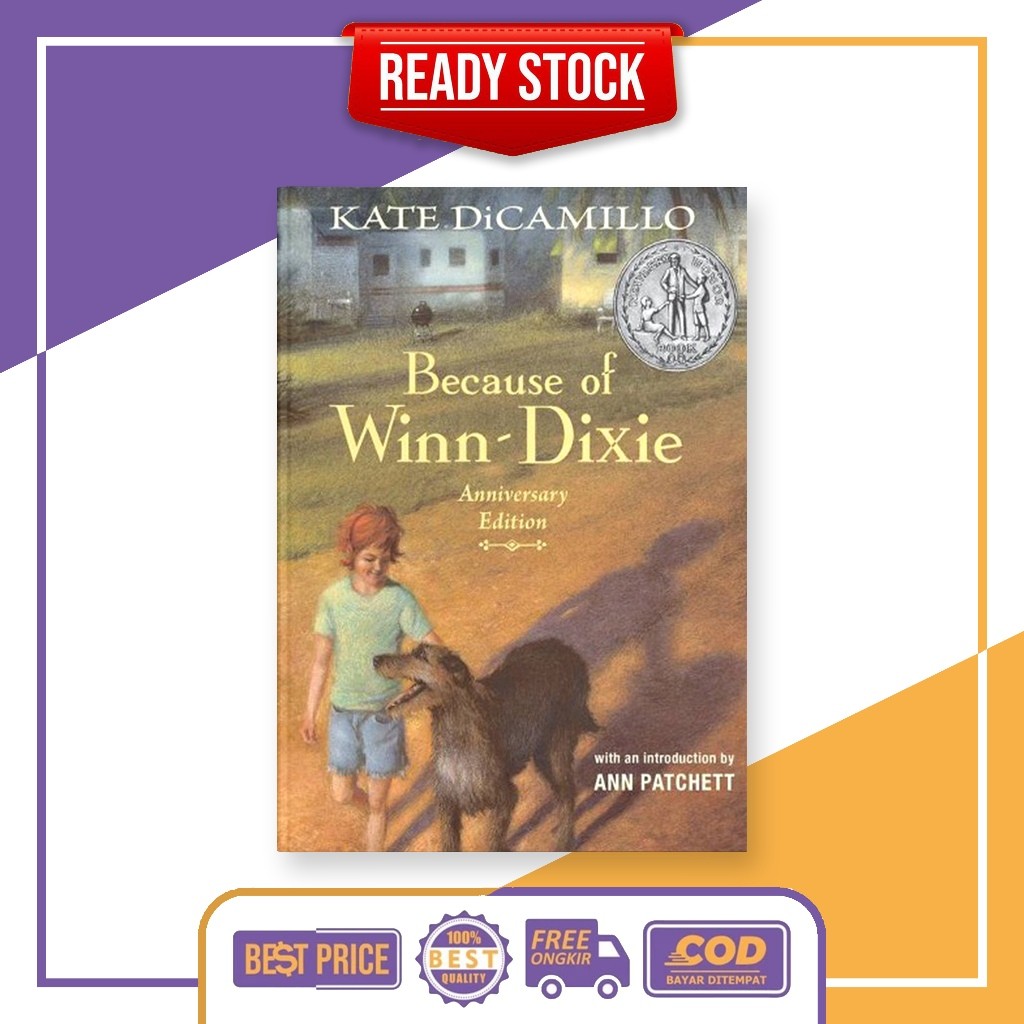 Because of Winn-Dixie by Kate DiCamillo