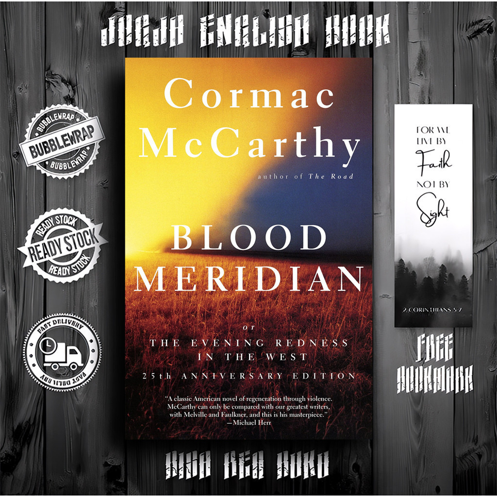 Blood Meridian by Cormac McCarthy