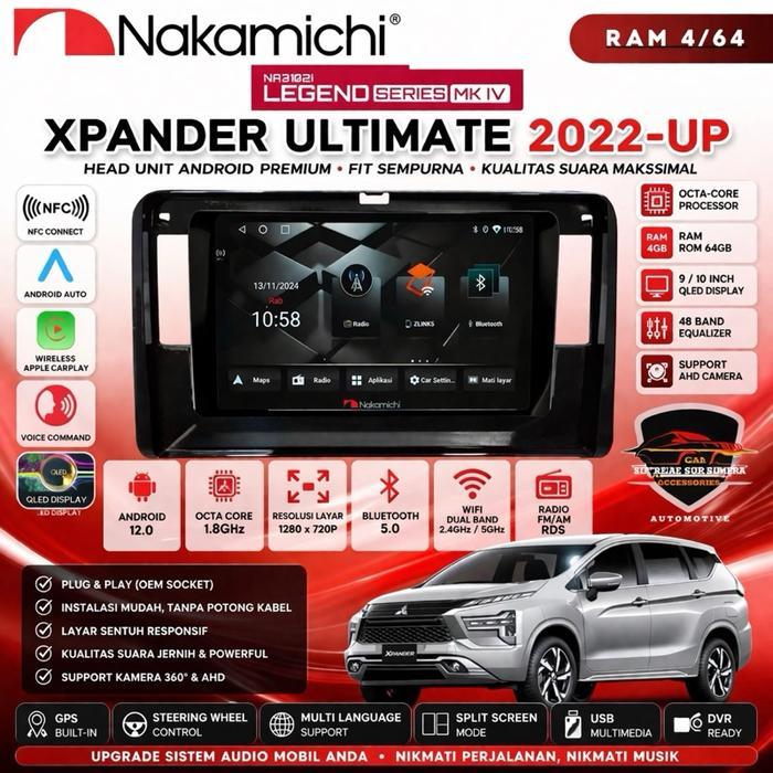 Nakamichi Headunit Android New Legend MK4 3102i NFC Carplay RAM 4/64GB untuk Mobil Xpander Ultimate 