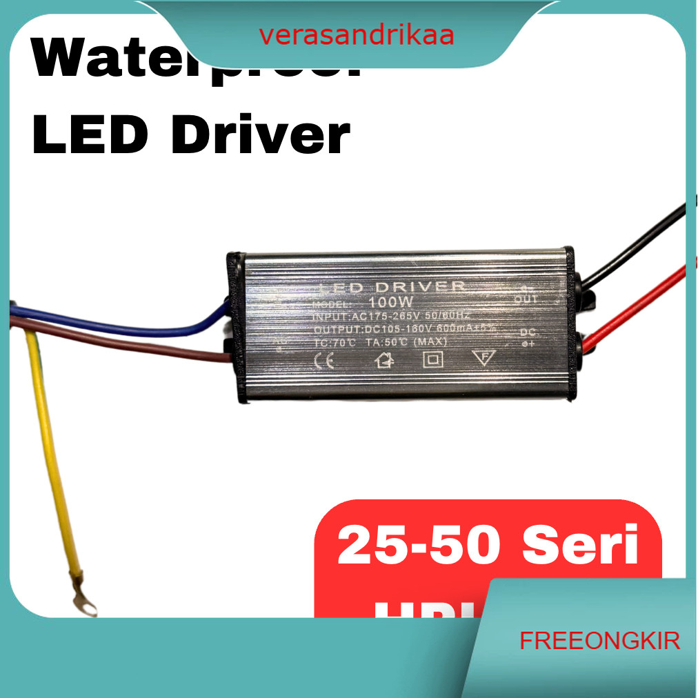 LED driver waterproof 100W 600 mA rangkaian seri 25-50 HPL 3W 600mA