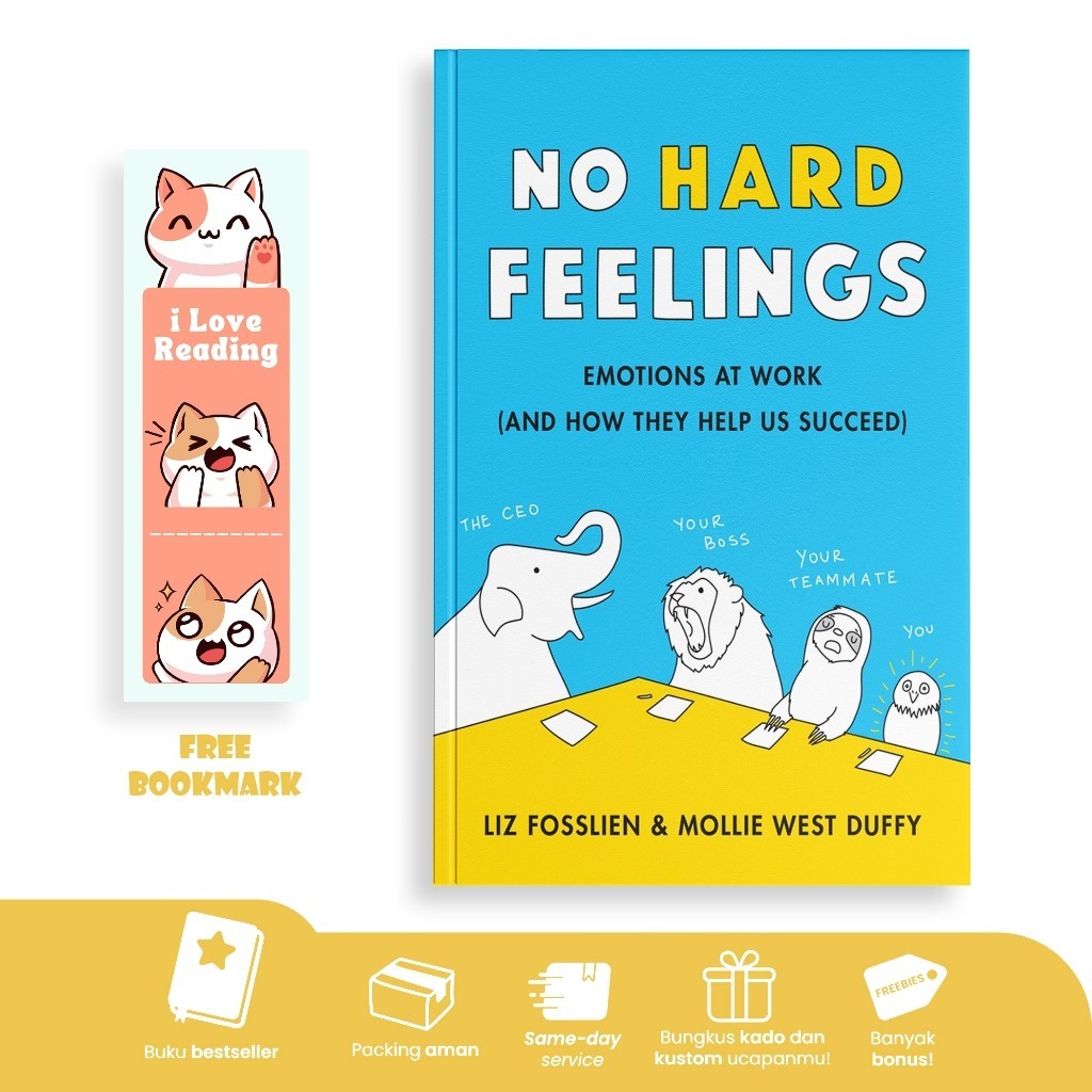 No Hard Feelings by Liz Fosslien