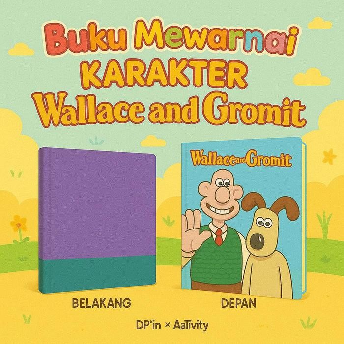 

DpinxAaTivityBuku Gambar Mewarnai [ WALLACE AND GROMIT ] Anak Karakter Lucu – Edukasi & Hiburan Kreatif | Buku Aktivitas Belajar Menggambar untuk PAUD TK SD - A4
