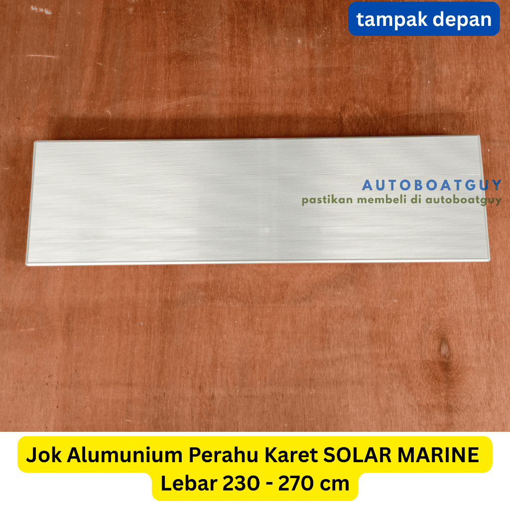 Jok Alumunium Perahu Karet SOLAR MARINE Lebar 230 - 270 cm