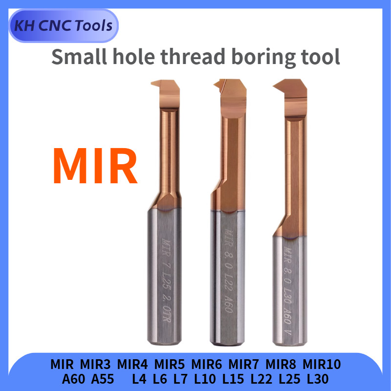MIR MIL small hole thread boring tool MIR3 MIR4 MIR5 MIR6 MIR8 A60 A55 L15 L22 L32 small ameter Carb