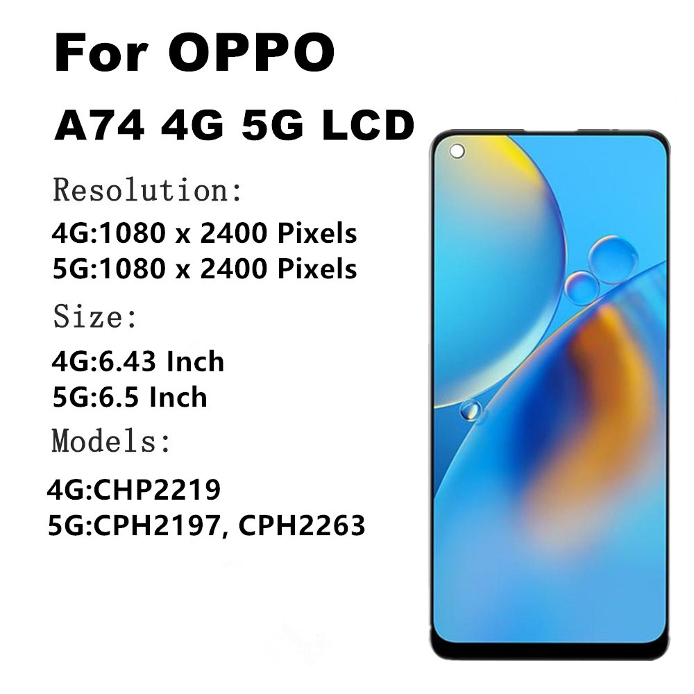 Tested AMOLED splay For OPPO A74 4G 5G CPH2219 CPH2197 CPH2263 LCD Tou Screen gitizer Assembly for O