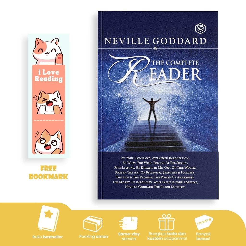 Neville Goddard: The Complete Reader by Neville Goddard