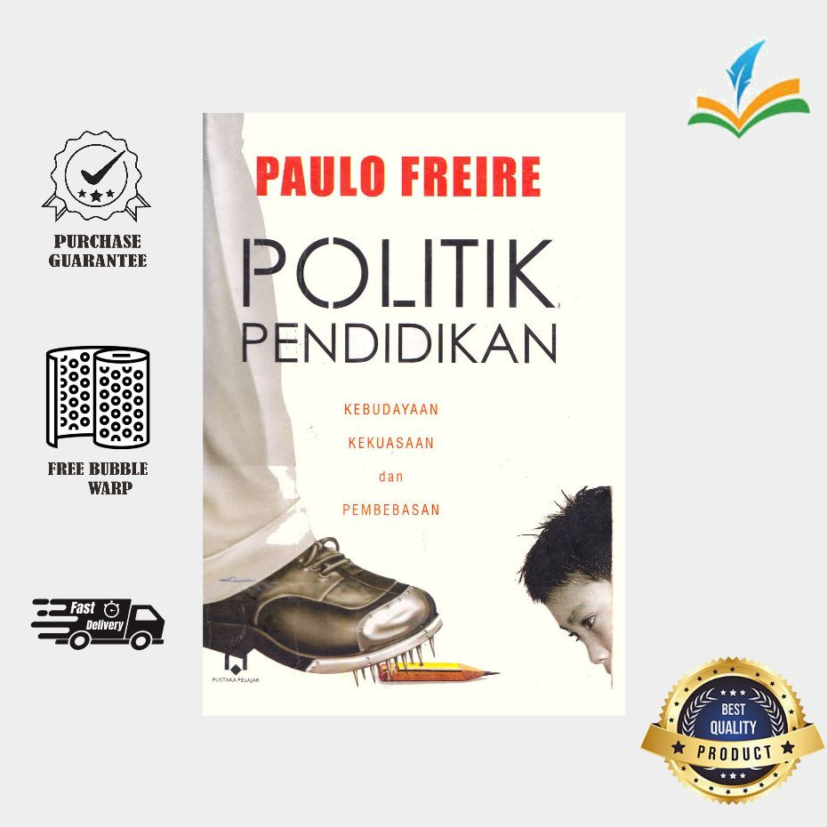 Politik Pendidikan ~ Paulo Freire