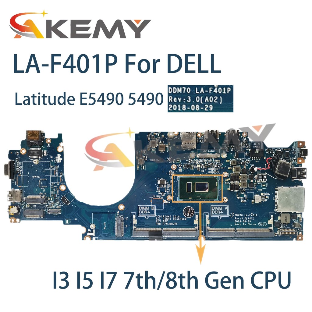 LA-F401P For DELL Latitude E5490 5490 Laptop Motherboard with i3 i5 i7-7/8th CPU 0C08DH 09X5J9 08KN1