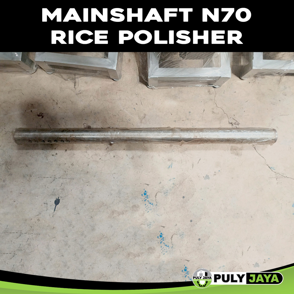 Mainshaft / As utama Rice Polisher Mesin poles Beras N70 Puly_Jaya