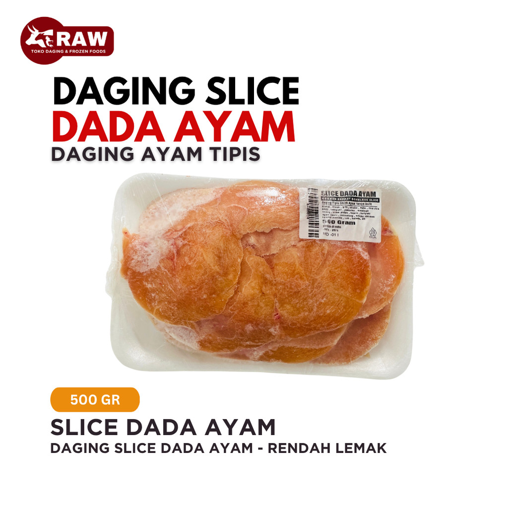 RAW - DAGING SLICE DADA AYAM FILLET | DADA AYAM POTONG TIPIS TANPA TULANG DAN KULIT