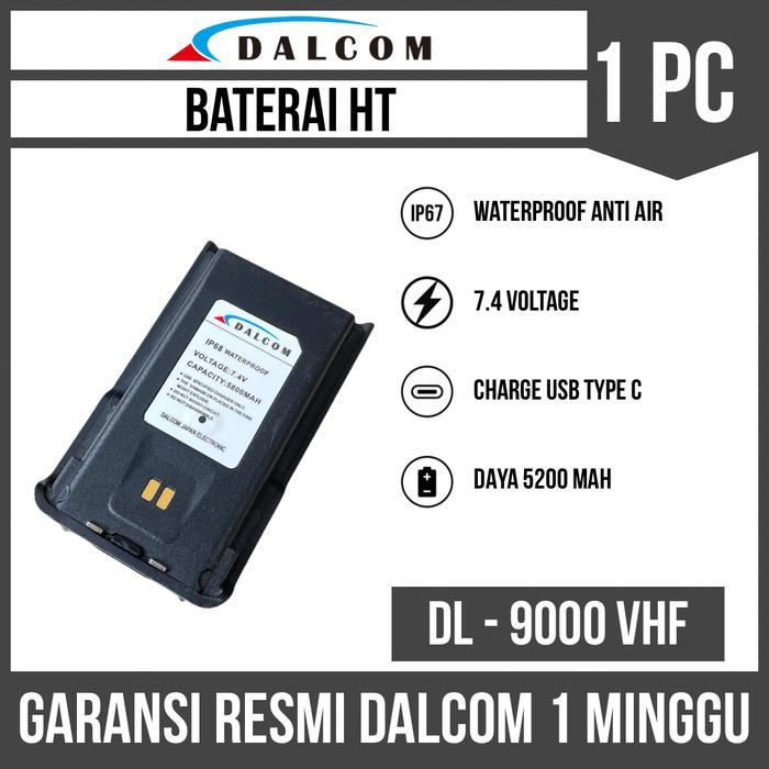 BATERAI HT DALCOM DL-9000 WATERPROOF IP68 ORIGINAL - DL-9000 VHF