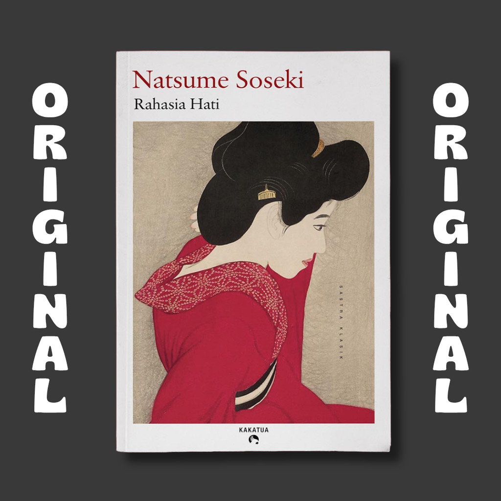 Buku Rahasia Hati - Natsume Soseki - Kakatua