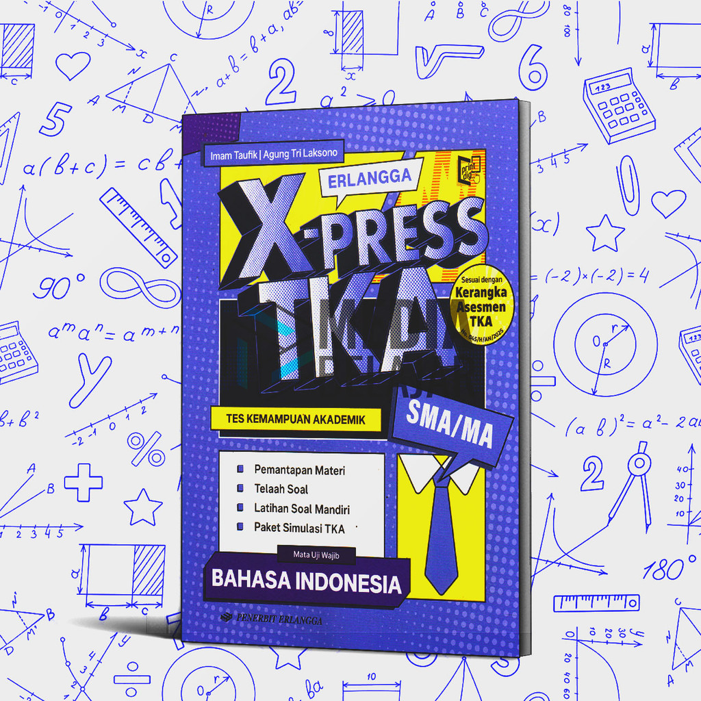 BUKU PAKET ERLANGGA EXSPRES TKA BAHASA INDONESIA untuk SMA/MA TERBARU 2026