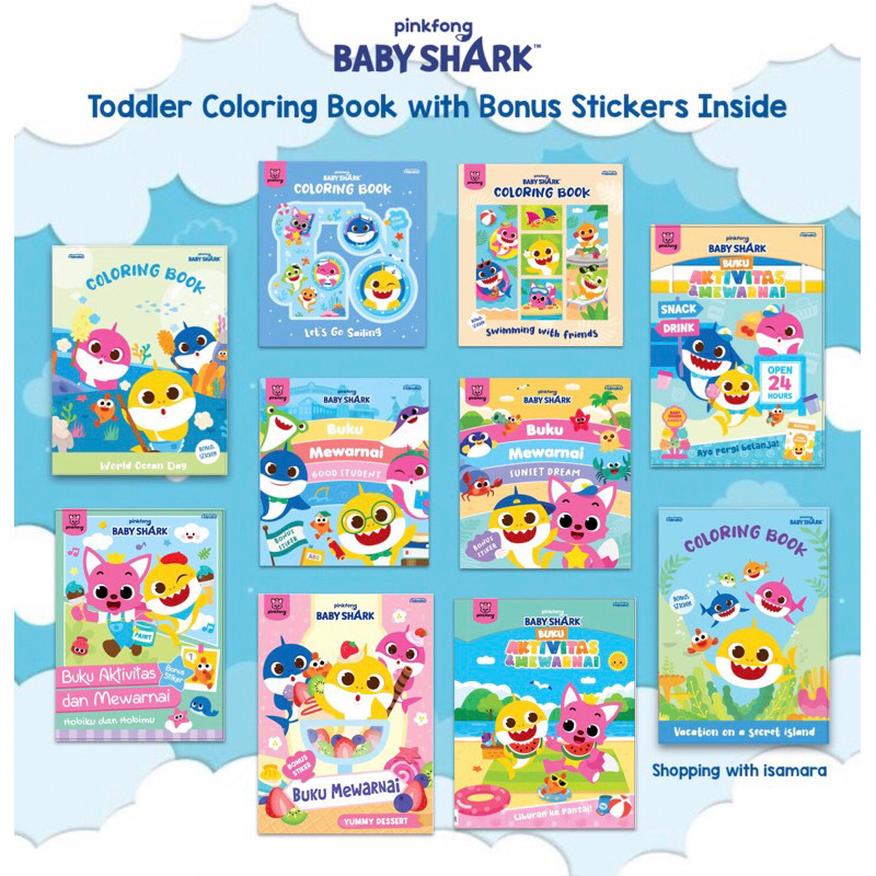 Pinkfong Baby Shark Toddler Coloring Book with Bonus Stickers Inside / Buku Mewarnai Anak