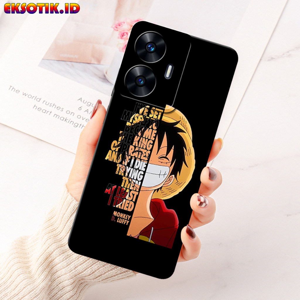 Case REALME C55 -  Casing  REALME C55 - Case LUFFY - Skin Handphone - Silikon REALME C55 - Cassing H