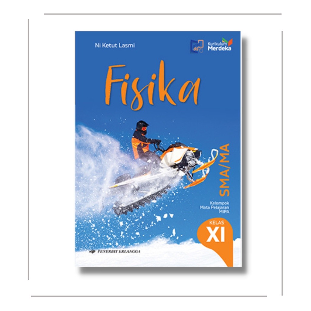 Fisika SMA/MA KLS.11/KM - Erlangga