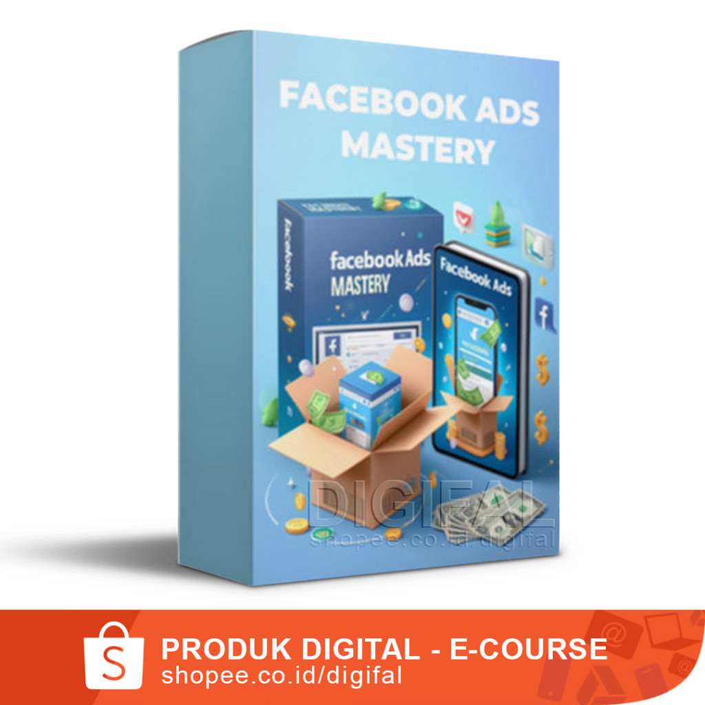 Facebook Ads Mastery - Belajar Ngiklan Di Facebook ADS