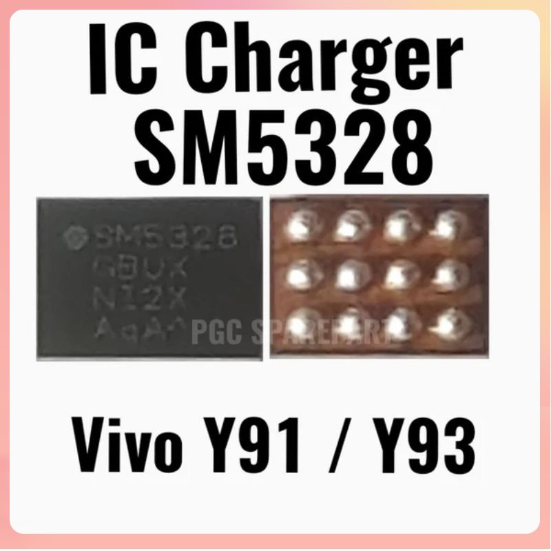 - IC Charger SM5328 - IC CAS Vivo Y91 Y93