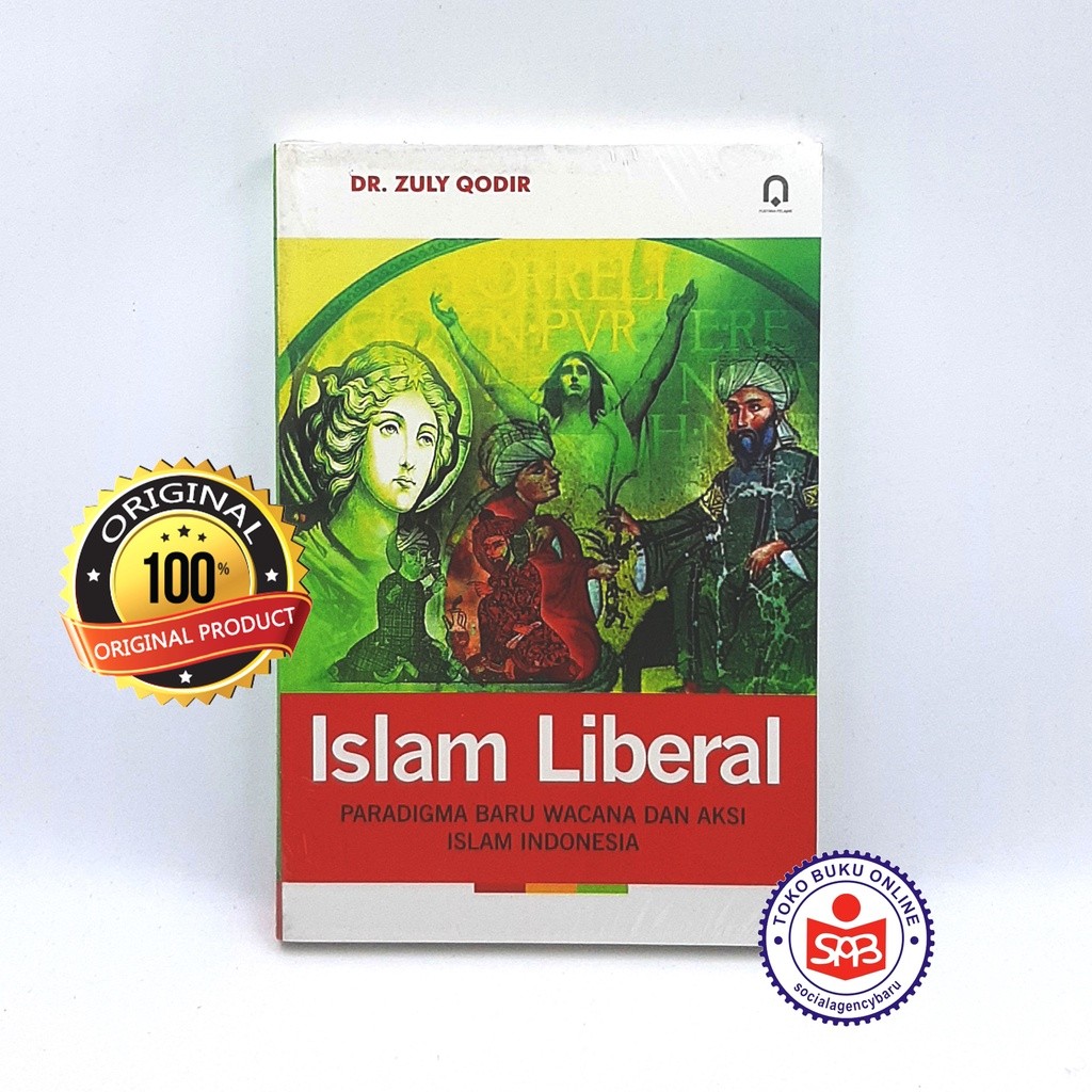 Islam Liberal Paradigma Baru Wacana - Zuly Qodir