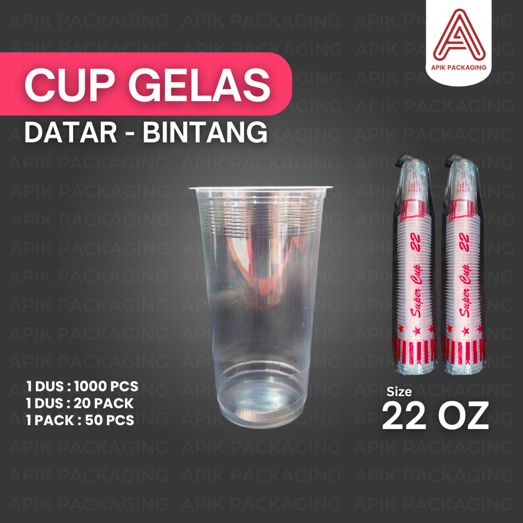 CUP GELAS PLASTIK OZ MEREK BINTANG UKURAN 22 OZ